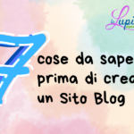7 cose da sapere prima di creare il tuo sito