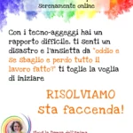 trucchi togli ansia per impacciate digitali
