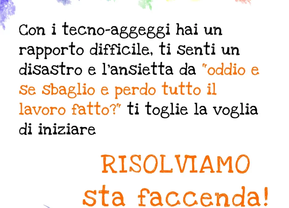 trucchi togli ansia per impacciate digitali