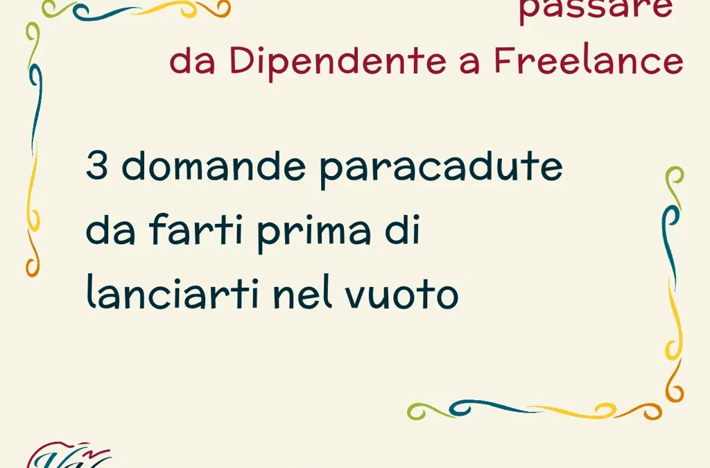 passare da dipendente a freelance