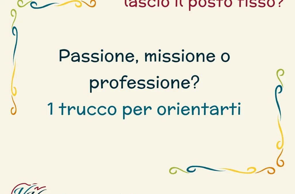 passione o professione - come capirlo
