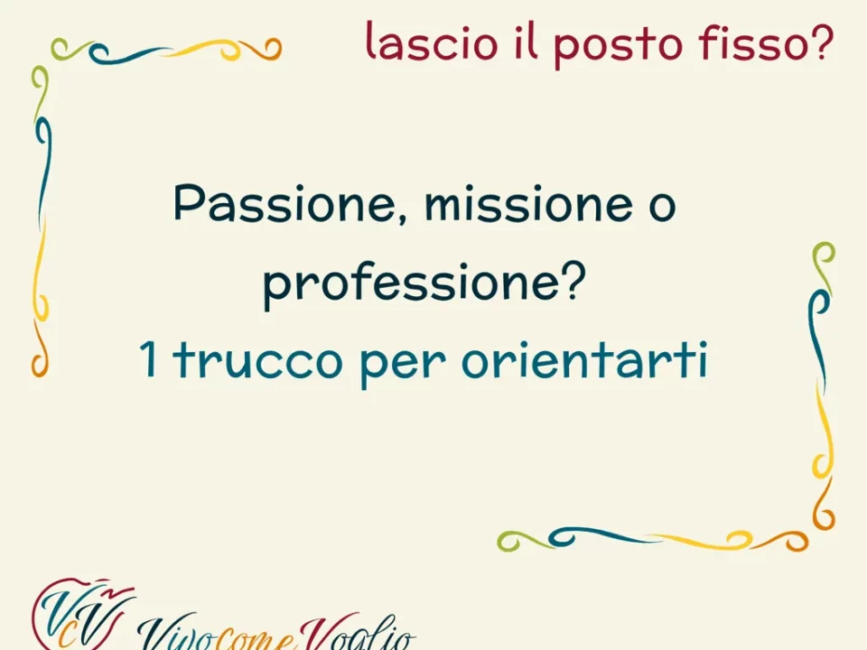passione o professione - come capirlo
