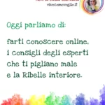 i consigli di marketing che ti mettono a disagio e la ribelle interiore