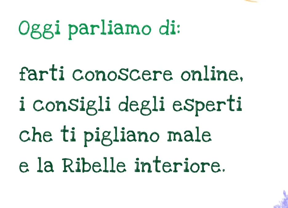 i consigli di marketing che ti mettono a disagio e la ribelle interiore