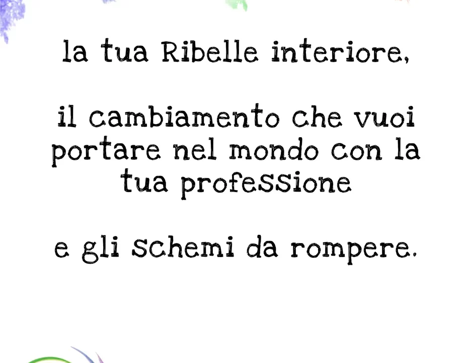 la ribelle interiore e gli schemi da rompere