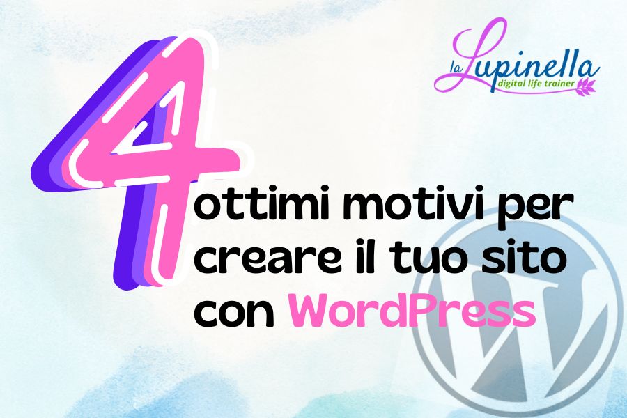 4 ottimi motivi per usare wordpress
