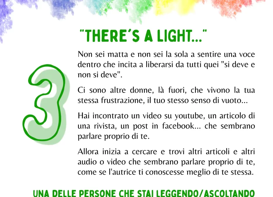 Fase 3 - There's a light