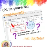 Paura dei cambiamenti nel digitale