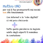 Motivo uno per cui fatichi a promuoverti sui Social