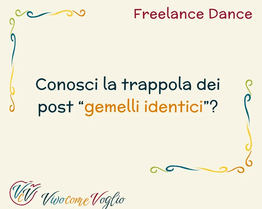 La trappola dei post gemelli