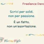 scrivi per soldi non per passione