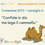 confida in dio ma lega il cammello