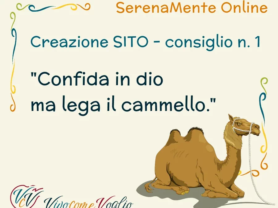 confida in dio ma lega il cammello
