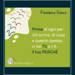 Per chi scrivi, di cosa scrivi, quando e quanto pubblicare… tutto importante, ma viene dopo. Prima di tutto questo c’è il perché. Il tuo perché.
