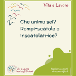Che anima sei? Sei una rompi-scatole o una inscatolatrice?